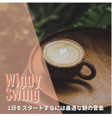 Windy Swing, Miyuki Watanabe - 1日をスタートするには最適な朝の音楽