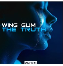 Wing Gum - The Truth