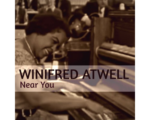 Winifred Atwell - Near You