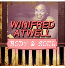 Winifred Atwell - Body & Soul