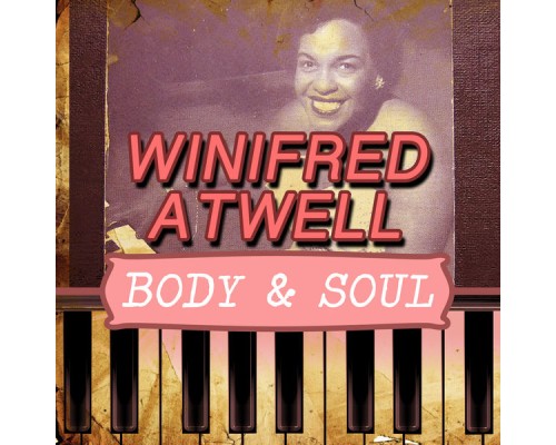 Winifred Atwell - Body & Soul