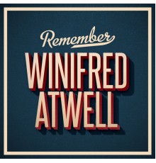 Winifred Atwell - Remember