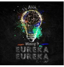 Winky D - EUREKA EUREKA