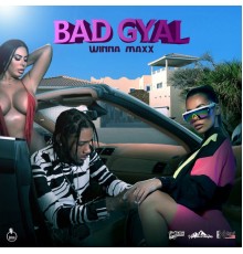 Winna Maxx - Bad Gyal