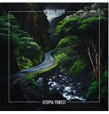 Winona Beryl - Utopia Forest