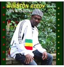 Winston Reedy - Lips & Chalis