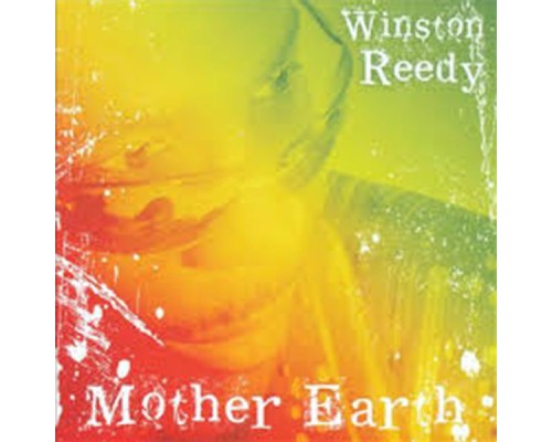 Winston Reedy - Mother Earth