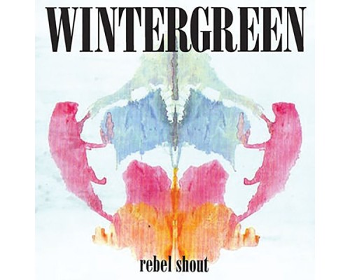 Wintergreen - Rebel Shout