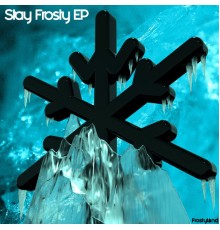 Wintersix - Stay Frosty EP