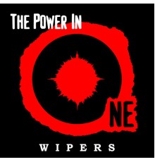 Wipers - The Power in One