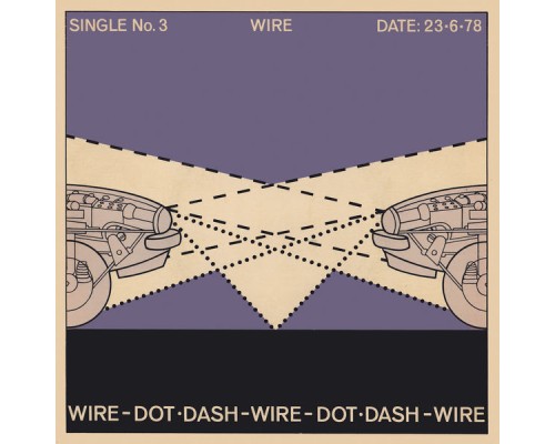 Wire - Dot Dash