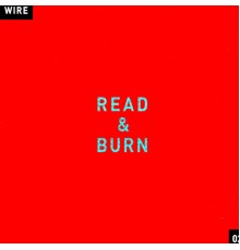 Wire - Read & Burn 02