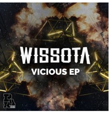 Wissota - Vicious EP (Original Mix)