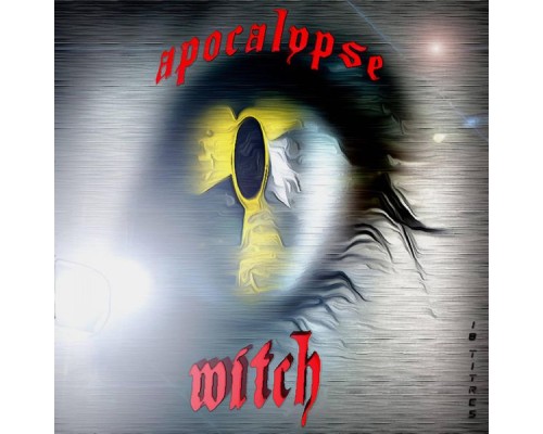 Witch - Apocalypse