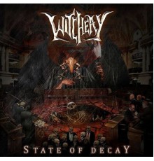 Witchery - State of Decay