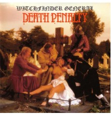 Witchfinder General - Death Penalty