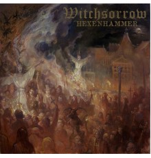 Witchsorrow - Hexenhammer