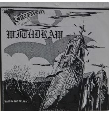 Withdraw - Bats in the Belfry