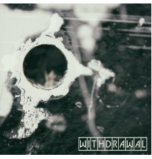 Withdrawal - EP