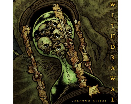 Withdrawal - Unknown Misery