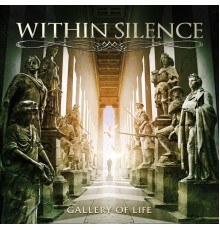 Within Silence - Gallery of Life