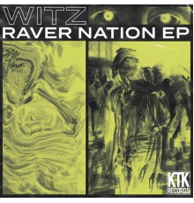 Witz - Raver Nation