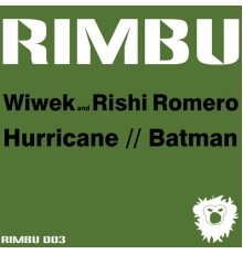 Wiwek & Rishi Romero - Hurricane