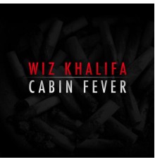 Wiz Khalifa - Cabin Fever