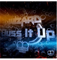 Wizard - Buss It Up