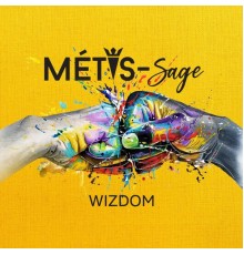 Wizdom - Métis-Sage