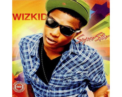 Wizkid - Superstar