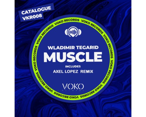 Wladimir Tegarid - Muscle