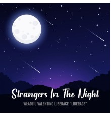 Władziu Valentino Liberace Liberace - Strangers in the Night  (Instrumental)