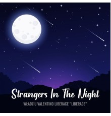 Władziu Valentino Liberace Liberace - Strangers in the Night  (Instrumental)