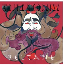 Wojtek Godzisz - Beltane