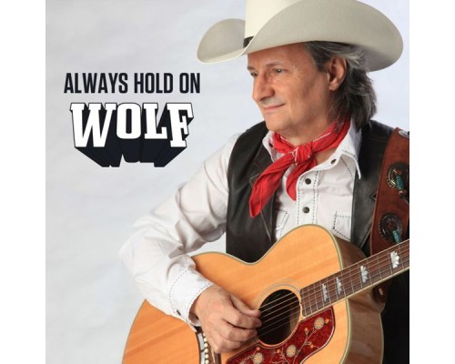 Wolf - Always Hold On