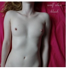 Wolf Alice - Blush EP