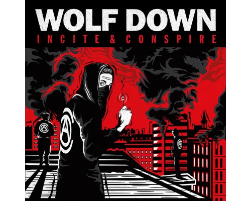 Wolf Down - Incite & Conspire