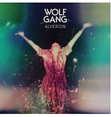 Wolf Gang - Alveron