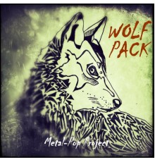 Wolf Pack - METAL POP PROJECT