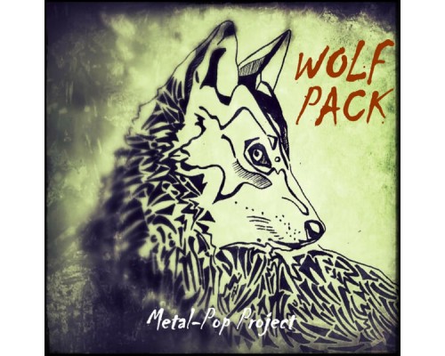 Wolf Pack - METAL POP PROJECT