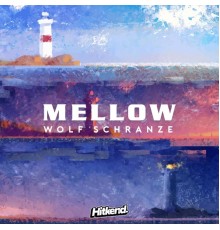 Wolf Schranze - Mellow