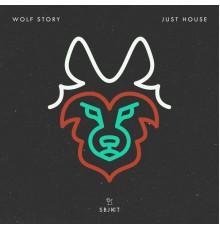 Wolf Story - Just House