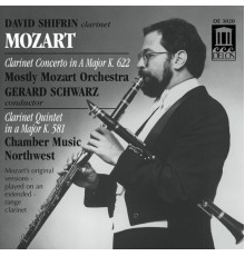 Wolfgang Amadeus Mozart - MOZART, W.A.: Clarinet Concerto in A major / Clarinet Quintet in A major (Shifrin) (Wolfgang Amadeus Mozart)