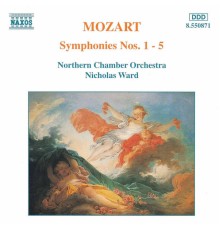 Wolfgang Amadeus Mozart - Symphonies Nos. 1 - 5
