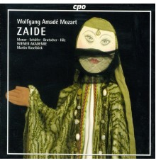 Wolfgang Amadeus Mozart - Johann Andreas Schachtner - Brian Michaels - Mozart, W.A.: Zaide [Opera]