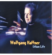 Wolfgang Haffner - Urban Life