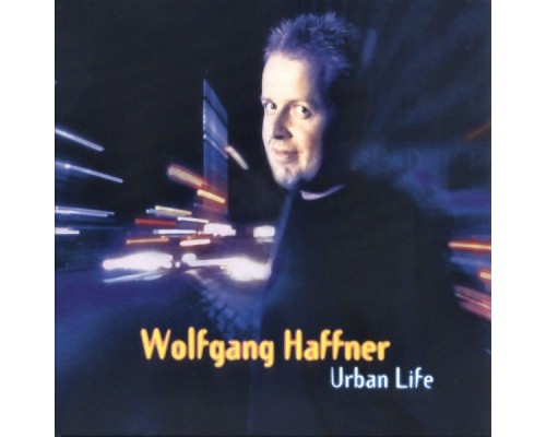 Wolfgang Haffner - Urban Life Wolfgang Haffner - Urban Life
