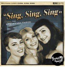 Wolfgang Löhr - Sing, Sing, Sing