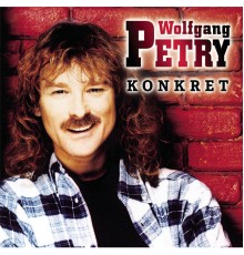 Wolfgang Petry - Konkret